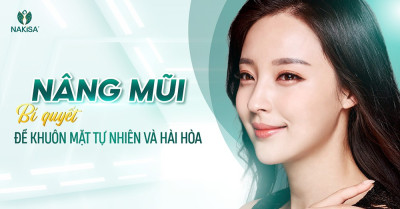Bí quyết để nâng mũi được tự nhiên và hài hòa với khuôn mặt